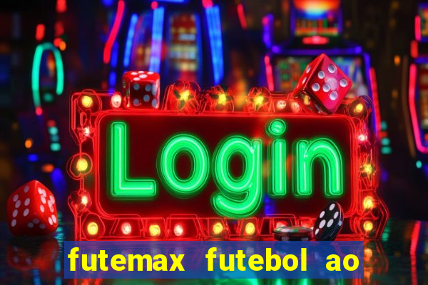 futemax futebol ao vivo real madrid